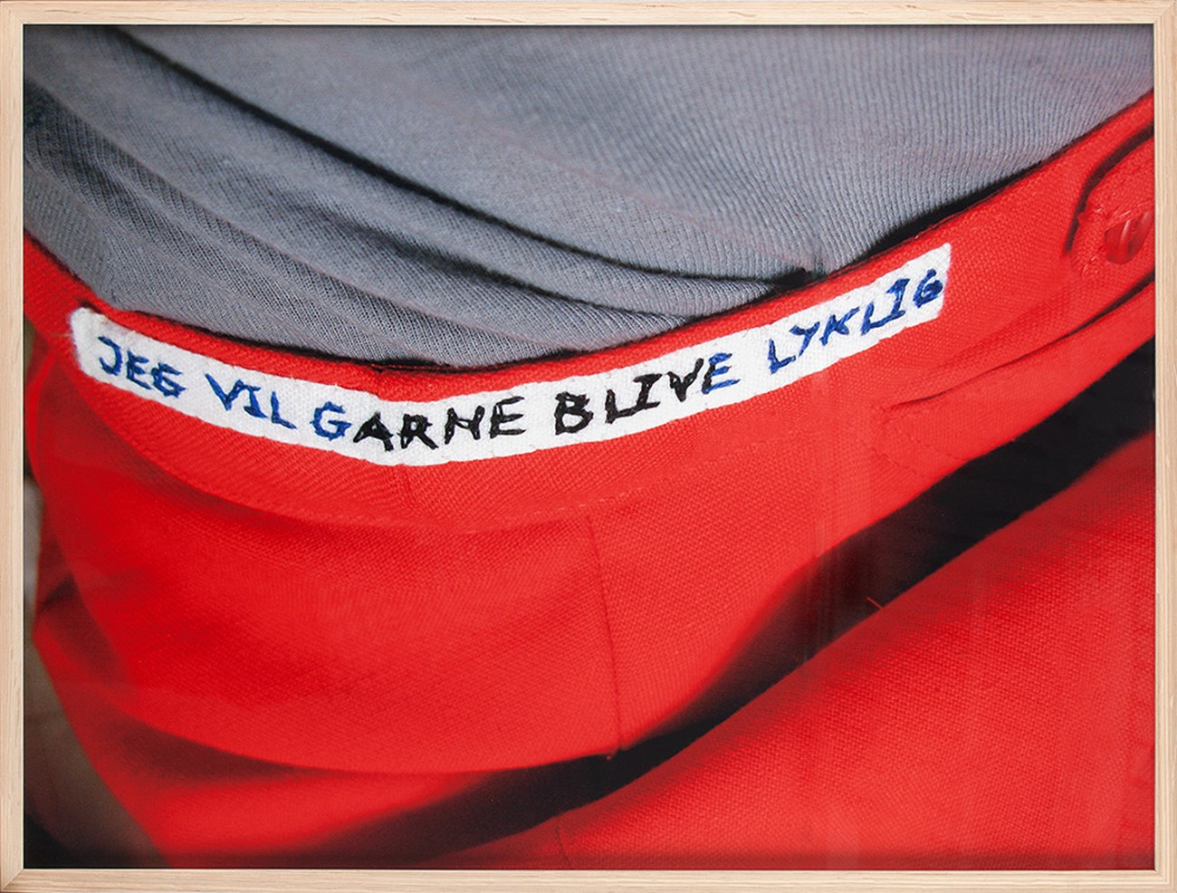 Photography — Jeg vil garne blive lyklig 2013 (from the project Relabeling 2004-2008), C-print, 78 x 103 cm, ed. 3 + 1AP 54 x 72 cm - ed. 5 +1Ap From the edition of 3, purchased by The Danish National Gallery From the edition of 5 purchased by The National Museum of Photography, Denmark